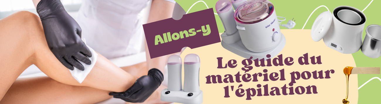 Matériel épilation présentation